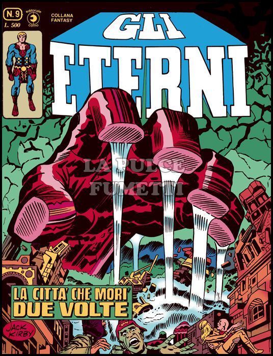 GLI ETERNI #     9: LA CITTA CHE MORÌ DUE VOLTE!